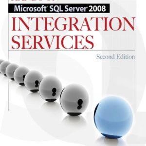 Hands-On Microsoft SQL Server 2008 Integration Services (2nd Edition)