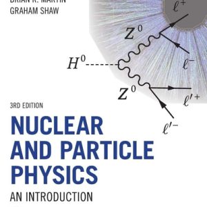 Nuclear and Particle Physics (An Introduction) (3rd Edition)