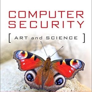 Computer Security (Art and Science) (2nd Edition)