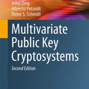 Multivariate Public Key Cryptosystems (2nd Edition)