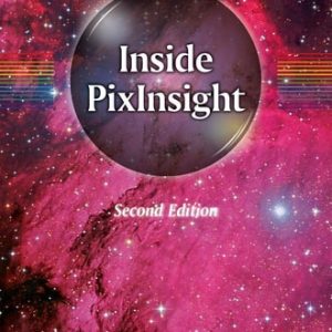 Inside PixInsight (2nd Edition)