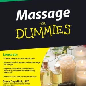 Massage For Dummies (2nd Edition)