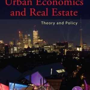 Urban Economics and Real Estate: Theory and Policy (2nd Edition)