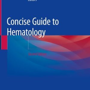 Concise Guide to Hematology (2nd Edition)