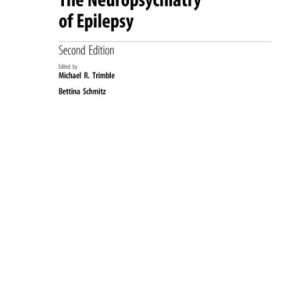 The Neuropsychiatry of Epilepsy (2nd Edition)