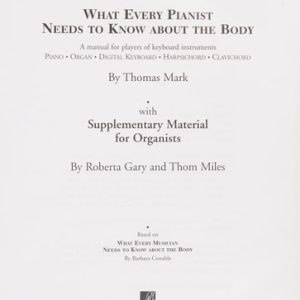What Every Pianist Needs to Know About the Body