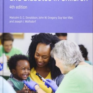 Practical Endocrinology and Diabetes in Children (4th Edition)