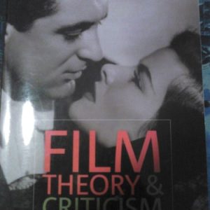 Film Theory and Criticism (7th Edition)
