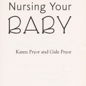 Nursing Your Baby 4e
