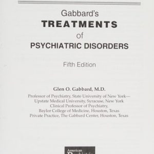 Gabbard's Treatments of Psychiatric Disorders (5th Edition)