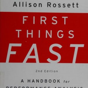 First Things Fast (A Handbook for Performance Analysis) (2nd Edition)