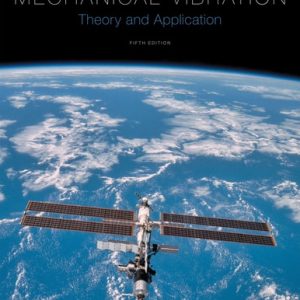Mechanical Vibration (Theory and Application) (5th Edition)