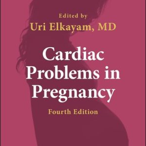 Cardiac Problems in Pregnancy (4th Edition)