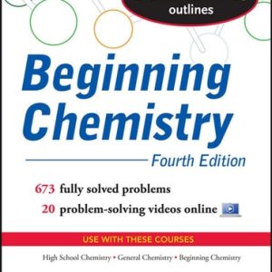 Schaum's Outline of Beginning Chemistry (4th Edition)