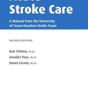 Acute Stroke Care (2nd Edition)
