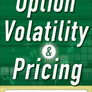 Option Volatility and Pricing: Advanced Trading Strategies and Techniques (2nd Edition)