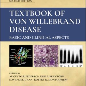 Textbook of Von Willebrand Disease (Basic and Clinical Aspects) (2nd Edition)
