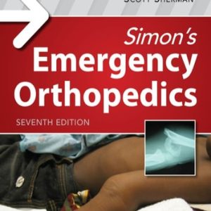 Simon's Emergency Orthopedics (7th Edition)
