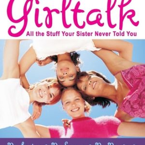 Girltalk (All the Stuff Your Sister Never Told You) (4th Edition)
