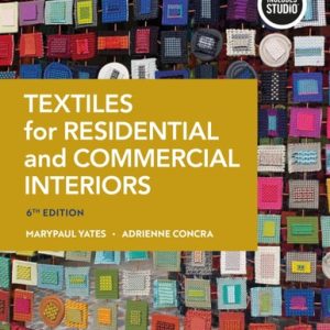 Textiles for Residential and Commercial Interiors (- with STUDIO) (6th Edition)