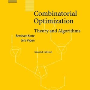 Combinatorial Optimization (Theory and Algorithms) (2nd Edition)