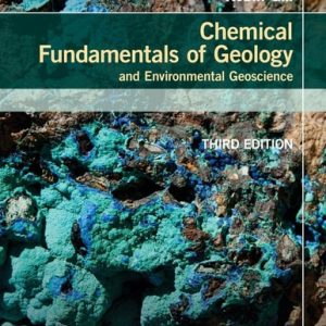 Chemical Fundamentals of Geology and Environmental Geoscience (3rd Edition)