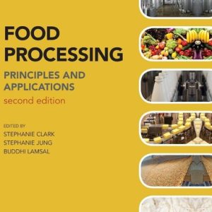 Food Processing: Principles and Applications, 2nd Edition (Principles and Applications)
