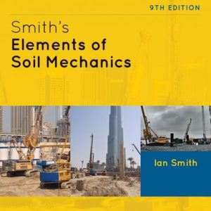 Smith's Elements of Soil Mechanics (9th Edition)