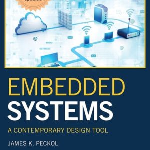 Embedded Systems (A Contemporary Design Tool) (2nd Edition)