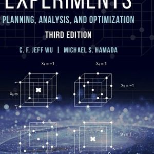 Experiments (Planning, Analysis, and Optimization) (3rd Edition)