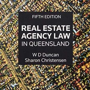 Real Estate Agency Law in Queensland (5th Edition)