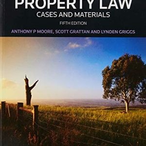 Australian Property Law: Cases & Materials (5th Edition)