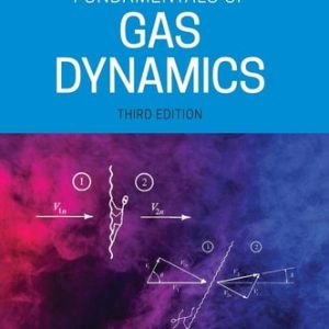 Fundamentals of Gas Dynamics (3rd Edition)
