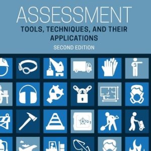 Risk Assessment (Tools, Techniques, and Their Applications) (2nd Edition)