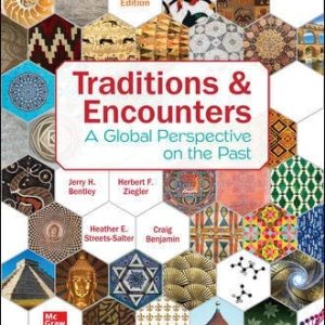 Traditions & Encounters: A Global Perspective on the Past (7th Edition)
