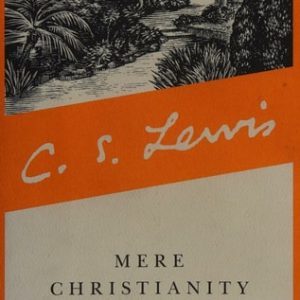 Mere Christianity (3rd Edition)