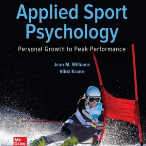Applied Sport Psychology: Personal Growth to Peak Performance (8th Edition)