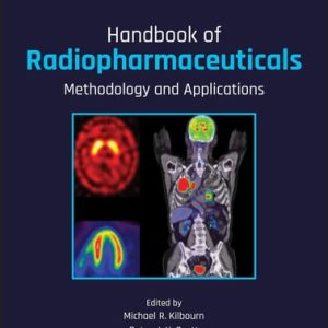 Handbook of Radiopharmaceuticals (Methodology and Applications) (2nd Edition)
