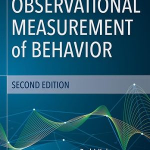 Observational Measurement of Behavior (2nd Edition)
