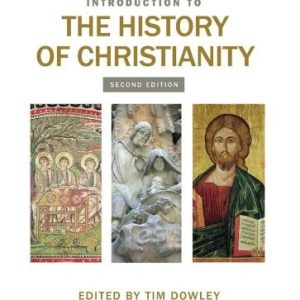 Introduction to the History of Christianity (Second Edition)