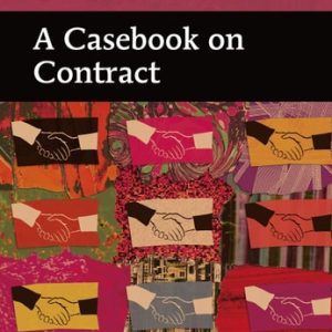 A Casebook on Contract (7th Edition)