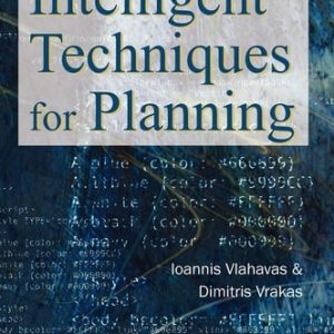 Intelligent Techniques for Planning