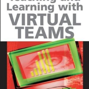 Teaching and Learning with Virtual Teams