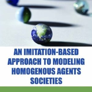 An Imitation-Based Approach to Modeling Homogenous Agents Societies