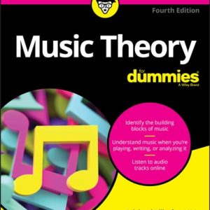 Music Theory For Dummies (4th Edition)