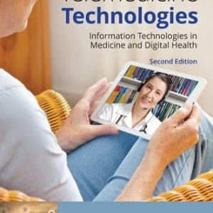 Telemedicine Technologies: Information Technologies in Medicine and Digital Health (2nd Edition)