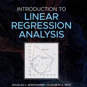 Introduction to Linear Regression Analysis (6th Edition)