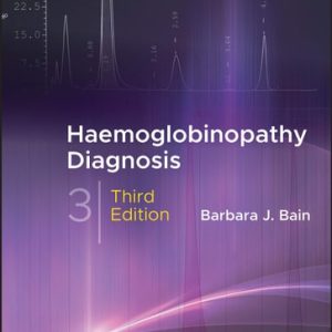 Haemoglobinopathy Diagnosis (3rd Edition)