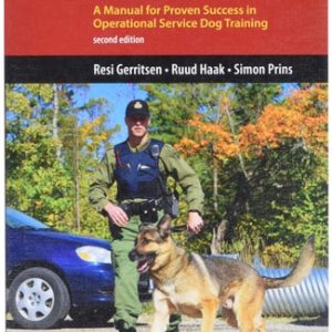 K9 Behavior Basics (A Manual for Proven Success in Operational Service Dog Training) (2nd Edition)