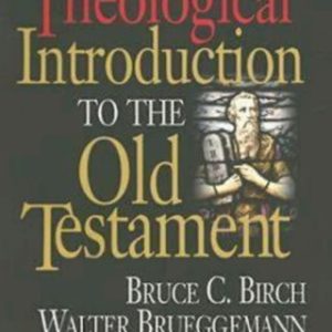 A Theological Introduction to the Old Testament (2nd Edition)